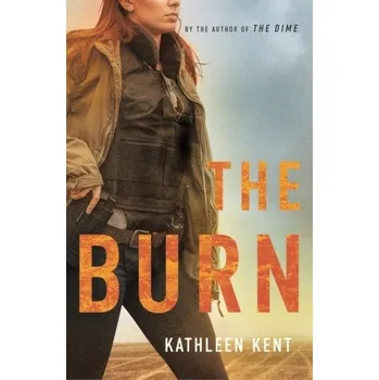 The Burn - Kent, Kathleen [EN] (2022, Měkká, Head of Zeus)