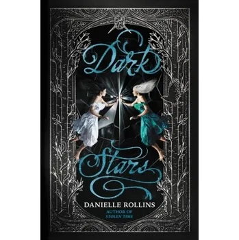 Beletrie pro dospělé Dark Stars - Rollins, Danielle [EN] (2022, Měkká, HarperCollins Publishers Inc)