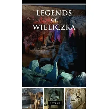 První čtění LEGENDS OF WIELICZKA - opracowanie zbiorowe