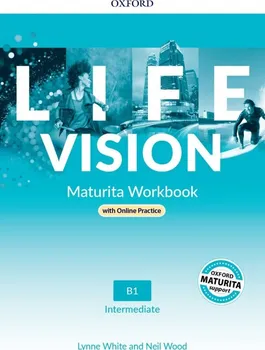 Anglický jazyk Life Vision: Intermediate Workbook with Online Practice - Lynne White, Neil Wood [EN] (2022, brožovaná)