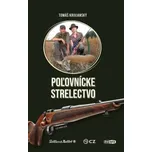 Poľovnícke strelectvo - Tomáš Krivjanský [SK] (2023, pevná)