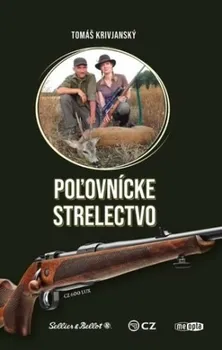 Poľovnícke strelectvo - Tomáš Krivjanský [SK] (2023, pevná)