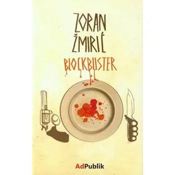 Blockbuster - Zmirić Zoran