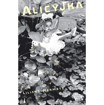 Alicyjka - Hermetz Liliana