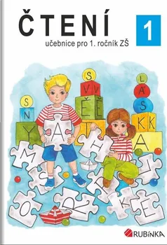Český jazyk Čtení 1: Učebnice pro 1. ročník ZŠ - Jitka Rubínová (2020, brožovaná)
