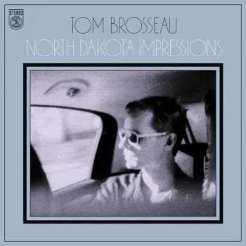 Zahraniční hudba CD Tom Brosseau: North Dakota Impressions 2016