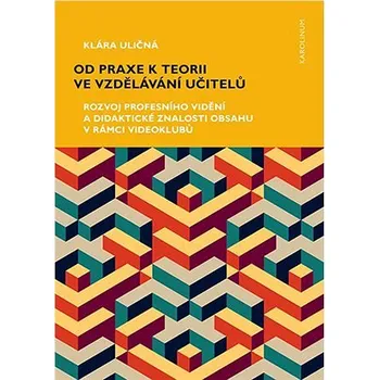 Kniha Od praxe k teorii ve vzdělávání učitelů Ekniha