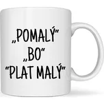 Hrneček - POMALÝ BO PLAT MALÝ