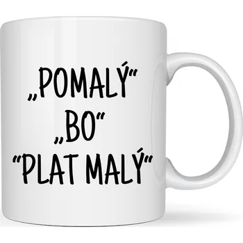 Hrneček - POMALÝ BO PLAT MALÝ