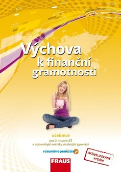 Výchova k finanční gramotnosti - Jitka Kašová (2020, brožovaná)