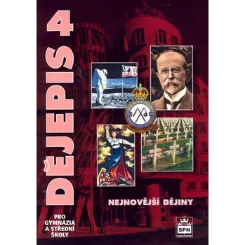 Dějepis 4: Pro gymnázia a střední školy…