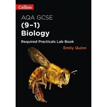 Kniha AQA GCSE Biology (9-1) Required Practicals Lab Book - Quinn, Emily