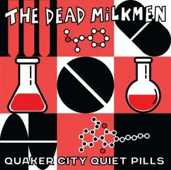 Zahraniční hudba LP The Dead Milkmen: Quaker City Quiet Pills 2024