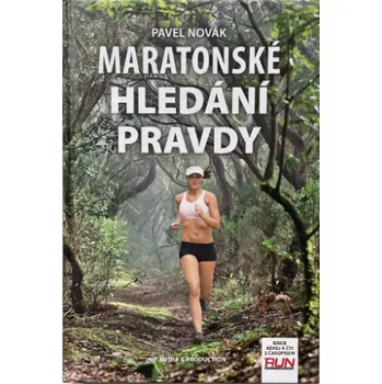 Maratonské hledání pravdy - Pavel Novák (2023, pevná)