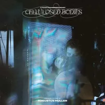 Zahraniční hudba CD Augustus Muller: Cellulosed Bodies (Original Score) 2023