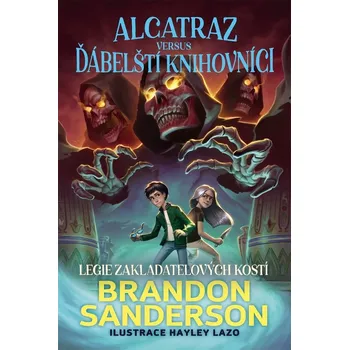 Legie Zakladatelových kostí (2. díl) - Brandon Sanderson - 978-80-276-0698-6