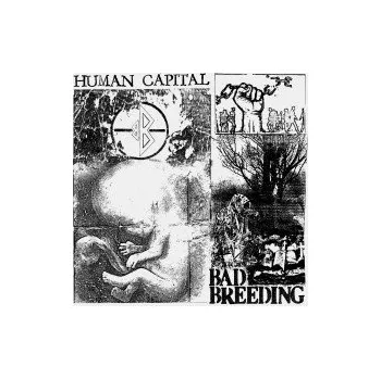 Zahraniční hudba Human Capital / Vinyl - Bad Breeding [LP]