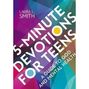 Cizojazyčná kniha 5-Minute Devotions for Teens - Smith, Laura L.