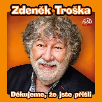 Děkujeme, že jste přišli - Zdeněk Troška, Marek Kališ CDmp3