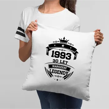 Žertovný předmět 1993 Narození legendy 30 let - polštář s potiskem