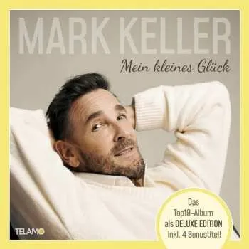 Zahraniční hudba CD Mark Keller: Mein Kleines Glück(deluxe Edition) 2023
