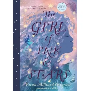Girl of Ink & Stars (illustrated edition) - Millwood Hargrave, Kiran