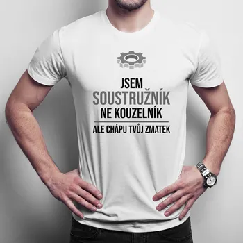 Žertovný předmět Jsem soustružník, ne kouzelník - pánské tričko s potiskem