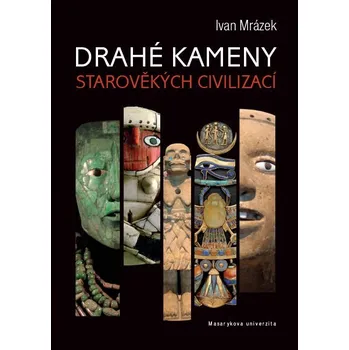Kniha Drahé kameny starověkých civilizací Ekniha