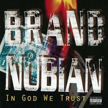 Zahraniční hudba CD Brand Nubian: In God We Trust 2023 30th Anniversary Reissue Edition