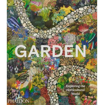 Cizojazyčná kniha Garden: Exploring the Horticultural World – Matthew Biggs