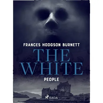 Kniha The White People Ekniha