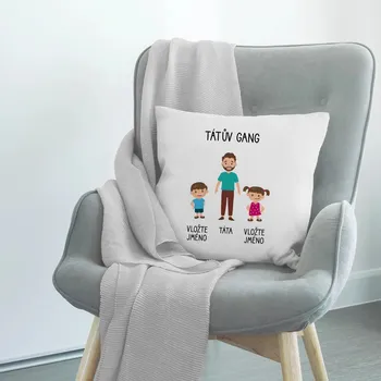 Žertovný předmět Tátův Gang - polštář s potiskem - personalizovaný produkt
