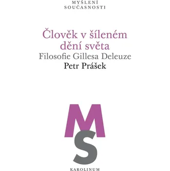 Kniha Člověk v šíleném dění světa