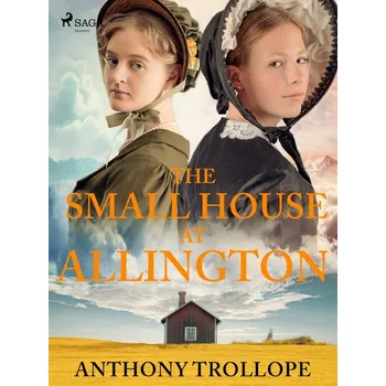 Kniha The Small House at Allington