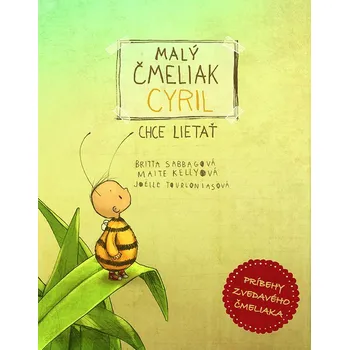 Malý čmeliak Cyril chce lietať