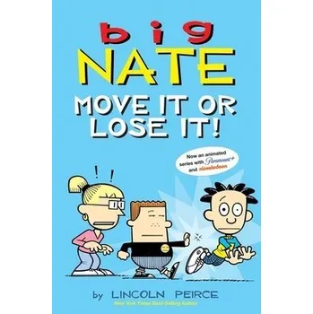 Cizojazyčná kniha Big Nate: Move It or Lose It! - Peirce, Lincoln