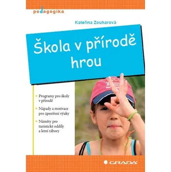 Kniha Škola v přírodě hrou