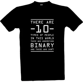 Pánské oblečení Tričko s potiskem There are 10 types of people -White pánské