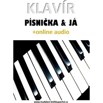 Klavír, písnička & já (+online audio)