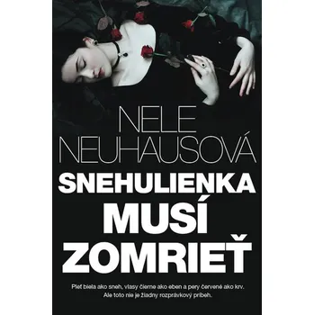 Kniha Snehulienka musí zomrieť
