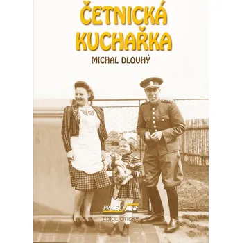 Kniha Četnická kuchařka