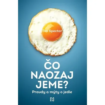 Kniha Čo naozaj jeme?