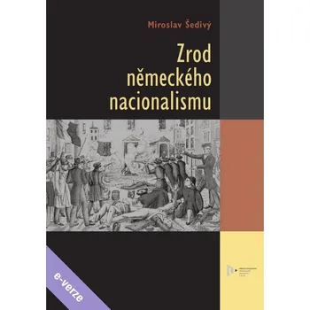 Kniha Zrod německého nacionalismu
