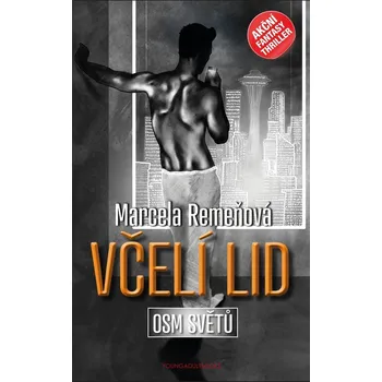 Kniha Osm světů: Včelí lid