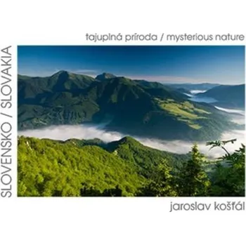 Kniha Slovensko - Tajuplná príroda