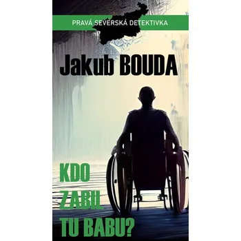 Kniha Kdo zabil tu babu?