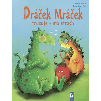 Pohádka Dráček Mráček - Patricia Mennenová - 978-80-7541-338-3