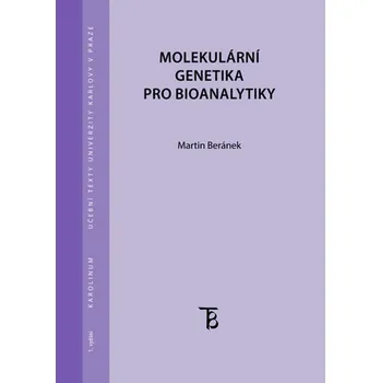 Kniha Molekulární genetika pro bioanalytiky
