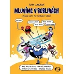 Mluvíme v Bublinách - Klára Smolíková (2022, brožovaná)