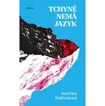 Tchyně nemá jazyk - Kateřina Rudčenková (2023) E-kniha